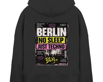 Berlin Hoodie , Berlin NO Sleep Just TECHNO - Womens Organic Boxcut Hoodie