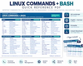 May include: A digital PDF quick reference guide titled Linux Commands + Bash, featuring organized tables for command line, file management, and system administration tasks. The document includes two pages in English and German, formatted for A4 landscape printing.