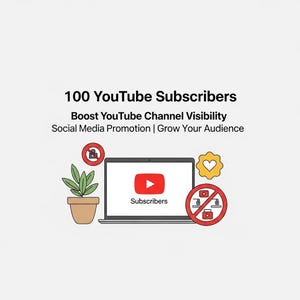 May include: An illustration promoting YouTube channel growth. A laptop displays the YouTube logo with the word "Subscribers." The image includes a potted plant, a heart-shaped flower, and a red circle with a crossed-out play button. Text reads "100 YouTube Subscribers."