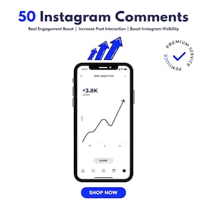 May include: A graphic promoting Instagram comments, featuring a smartphone displaying analytics with a rising graph. Text includes "50 Instagram Comments" and "Shop Now". Blue arrows and a "Premium Service" badge are also present.