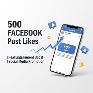 Puede incluir: Una imagen que promociona los me gusta de publicaciones de Facebook. El texto dice "500 FACEBOOK Post Likes | Real Engagement Boost | Social Media Promotion". Un teléfono inteligente muestra una publicación de Facebook con 500 me gusta, con una flecha azul hacia arriba.