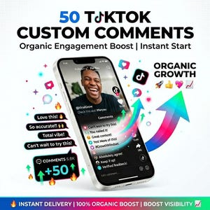 Könnte beinhalten: Werbung für 50 benutzerdefinierte TikTok-Kommentare. Das Bild zeigt ein Smartphone, das ein TikTok-Video mit Kommentaren und Engagement-Symbolen anzeigt. Der Text enthält "Organic Engagement Boost" und "Organic Growth."