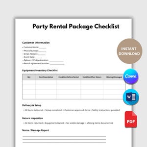 May include: A white Party Rental Package Checklist with black text. The checklist includes sections for customer information, equipment inventory, delivery and setup, return inspection, and notes. Includes Canva, Word, and PDF icons.