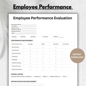 May include: A white employee performance evaluation form titled "Employee Performance Evaluation". The form includes sections for employee details, performance measurement, overall rating, and development opportunities. A tan circle with "INSTANT DOWNLOAD" is in the bottom right.
