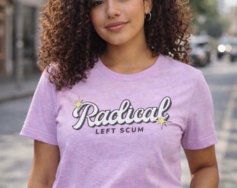 Radical Left T-Shirt - Political Shirt, Liberal Leftist, Retro, Activism, Human Rights