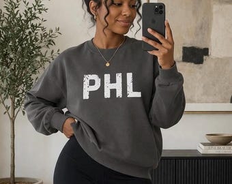 Unisex Philly Sweatshirt, PHL Crewneck - Philadelphia Pullover, Philly Gifts, Philadelphia Souvenir, Philly Lover