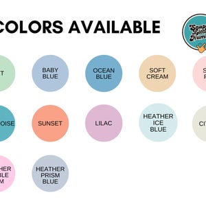 K&ouml;nnte beinhalten: Bild mit einer Auswahl an Farboptionen. Der Text "COLORS AVAILABLE" steht oben. Die Farben werden in kreisf&ouml;rmigen Formen dargestellt, darunter Mint, Babyblau, Ozeanblau, Soft Cream, Soft Pink, T&uuml;rkis, Sonnenuntergang, Flieder, Heather Ice Blue, Zitrone, Heather Bubble Gum und Heather Prism Blue.