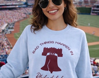 Philadelphia Phillies Crewneck Sweatshirt, Eagles Sweatshirt, 76er, Flyers – Game Day, Bad Things Happen in Philadelphia, Liberty Bell Shirt