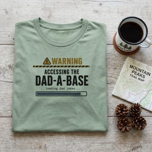 Dad-A-Base Loading Dad Jokes Shirt, Funny Database Programmer Tee, It Dad Gift, Funny It Shirt, Sql Humor Shirt, Fathers Day Geek, Gift Idea