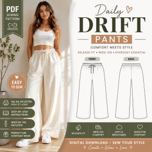 Puede incluir: Una mujer con pantalones crema de pierna ancha y un top corto blanco. La imagen incluye un patrón de costura para "Daily Drift Pants" con texto que dice "Comfort Meets Style" y "Relaxed Fit". El patrón está disponible en tallas XS-3XL.