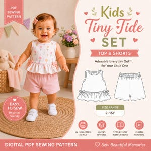 May include: A smiling toddler wearing a pink top and shorts set. The top has a floral pattern and ruffle detail. The image includes text that says "Kids Tiny Tide Set" and "Digital PDF Sewing Pattern". The size range is 2-16Y.