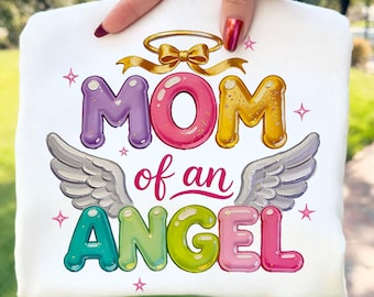 Mom Of An Angel PNG Digital Download, Angel Mom Shirt Design, Infant Loss Support Gift, Bereavement Memory Tribute, Child Remembrance
