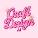AI craftDesign