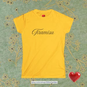 Camiseta Tiramisú con Texto / Camiseta para Mujer