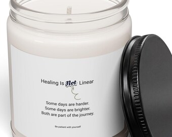 Healing Is Not Linear Candle | Mental Health, Self Care, Inspirational Soy Wax Candle