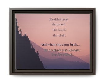 Inspirational Mountain Canvas Print, Resilience Quote Wall Art, Empowerment Decor