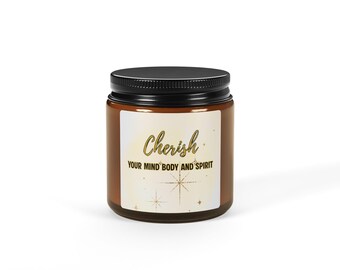 Cherish Mind Body Spirit Affirmation Candle, Self-Care, Wellness, Relaxation Decor
