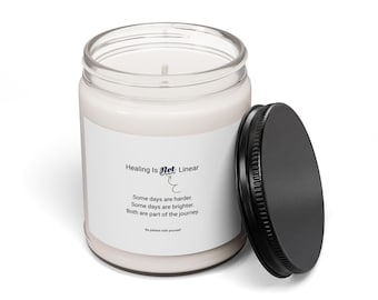 Healing Is Not Linear Candle | Mental Health, Self Care, Inspirational Soy Wax Candle