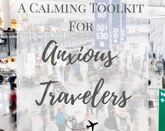 Calm Traveler Toolkit Printable | Airport Anxiety Checklist & Affirmations | Flying Anxiety Relief Digital Download