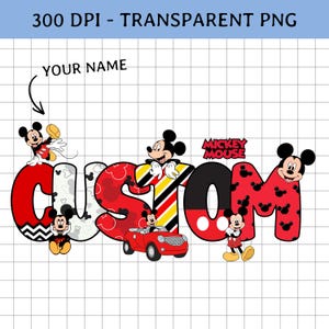 May include: A custom design featuring the word "CUSTOM" in a playful font, with Mickey Mouse characters incorporated into the letters. The letters are red, black, white, and yellow, with Mickey Mouse in a red car. The words "MICKEY MOUSE" are also present.