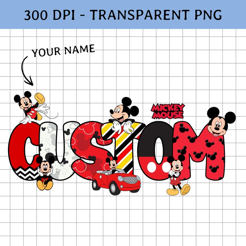 May include: A custom design featuring the word "CUSTOM" in a playful font, with Mickey Mouse characters incorporated into the letters. The letters are red, black, white, and yellow, with Mickey Mouse in a red car. The words "MICKEY MOUSE" are also present.