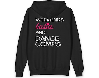 Sudadera con cremallera Dance Heart / Sudadera Weekends Besties and Dance Comps