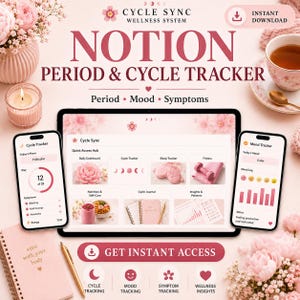 Puede incluir: Una plantilla digital de Notion para el seguimiento del ciclo menstrual, mostrada en una tableta y dos teléfonos inteligentes. La interfaz presenta detalles florales rosas, un centro de acceso rápido y secciones para estado de ánimo, síntomas y seguimiento. Texto: Cycle Sync Wellness System, Period & Cycle Tracker, Get Instant Access.