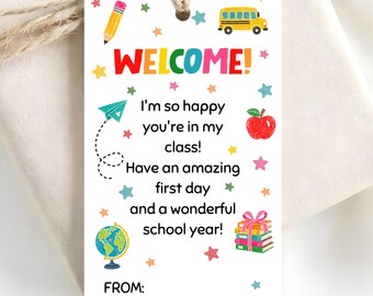 Welcome to My Class: Printable Back to School Gift Tag for Students from Teacher | First Day of School Classroom Favor Sweet Treat
