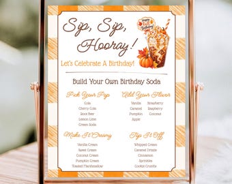 Sip Sip Hooray Dirty Soda Bar for Fall Birthdays | Autumn Celebrations Menu Signs | Editable Party Decor PDF