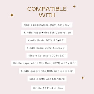 May include: A light pink graphic lists Kindle models compatible with a product. The text "COMPATIBLE WITH" is at the top. Kindle Paperwhite, Basic, and Colorsoft models are listed with dimensions in inches.
