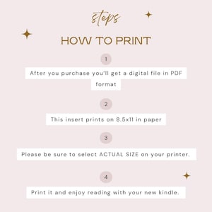 May include: A light pink graphic with instructions on how to print a digital file. The text reads "HOW TO PRINT" and includes steps for printing on 21.6 x 27.9 cm paper, selecting actual size, and enjoying the file.