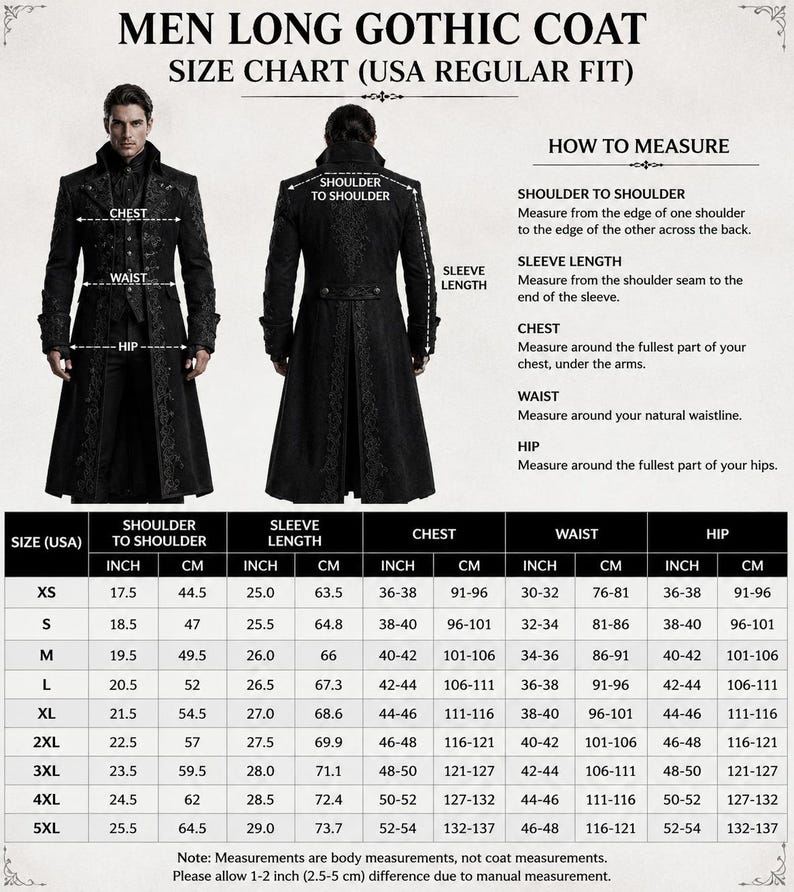 May include: A size chart for a long coat featuring a front and back view of the garment, text titled MEN LONG GOTHIC COAT SIZE CHART (USA REGULAR FIT), instructions on how to measure, and a table with measurements in inches and centimeters.