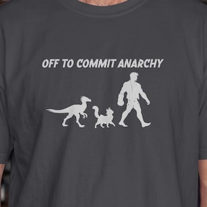 Off to Commit Anarchy Tee, Dungeon Crawler Carl Shirt, Princess Donut Mongo Carl T-Shirt