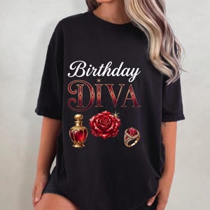 Birthday Diva T-Shirt: Red Rose, Perfume Bottle, Diamond Ring Graphic
