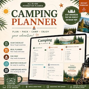 May include: A digital camping planner displayed on a laptop screen, featuring checklists for gear, meals, fire prep, and weather. The design includes the text "Camping Planner" and "Stay Organized for the Perfect Outdoor Trip!" A green mug with the text "Life is Better Around the Campfire" is also visible.