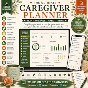 May include: The Ultimate Caregiver Planner digital template displayed on a laptop and smartphone screen. The interface features sections for care recipient profiles, medication trackers, daily checklists, and appointment scheduling in green and white.