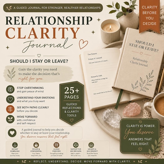 Should I Stay or Leave? Relationship Clarity Workbook & Decision Journal