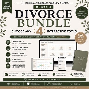 May include: A digital custom divorce bundle advertisement featuring text that reads: Custom Divorce Bundle, Choose Any 4 Interactive Tools, Your Plan. Your Peace. Your New Chapter. Includes icons for browser use, PDF export, and lifetime access with a laptop, tablet, and phone displaying planning software and a physical toolkit.