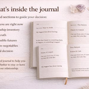 May include: An open journal with the text "What's inside the journal" and "A guided journal to help you decide whether to stay or leave your relationship." The journal has structured sections and a gold pen.