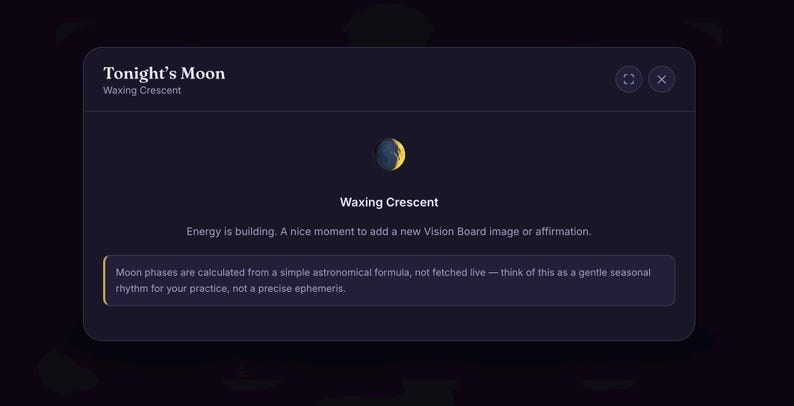 May include: A dark purple digital interface titled Tonight's Moon displaying a Waxing Crescent phase. The screen features a small moon icon, the text Waxing Crescent, an affirmation, and a disclaimer about astronomical calculation methods.