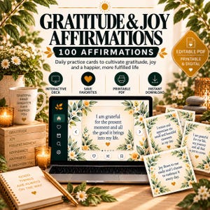 May include: A digital product set titled GRATITUDE & JOY AFFIRMATIONS 100 AFFIRMATIONS featuring a laptop displaying affirmation cards, printed cards with floral borders, a notebook, a mug, and candles. Includes icons for interactive, save, print, and download.