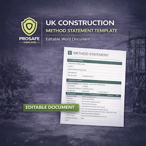 May include: A UK Construction Method Statement Template, an editable Word document. The document features a green and white design with sections for project details and summary of works. The Prosafe Templates logo is visible.