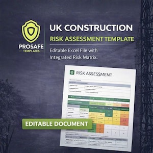 Op de afbeelding: Een digitaal document getiteld "UK Construction Risk Assessment Template" met het Prosafe Templates-logo. Het document is een bewerkbaar Excel-bestand met een geïntegreerde risicomatrix. De woorden "Editable Document" zijn ook zichtbaar.