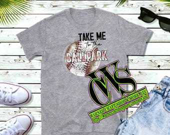 Take me to the Ballpark Shirt