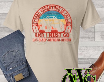 Offroad Adventure is Calling Shirt