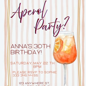 May include: Aperol Party invitation with a watercolour illustration of an Aperol Spritz cocktail. The invitation features text that reads "Join us for an Aperol Party?" and "Anna's 30th Birthday!" with event details.