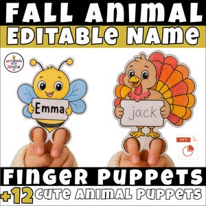 May include: A set of printable finger puppets featuring a yellow bee with blue wings and a brown turkey with a colorful tail, both holding white signs with the names Emma and jack. The text FALL ANIMAL EDITABLE NAME FINGER PUPPETS +12 CUTE ANIMAL PUPPETS is visible.