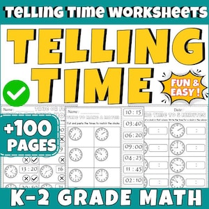 Peut inclure: Un ensemble de feuilles d'exercices de mathématiques pour les élèves de la maternelle à la 2e année, avec les mots "TELLING TIME" en grandes lettres jaunes. L'ensemble comprend plus de 100 pages d'exercices, avec des cadrans d'horloge et des activités.