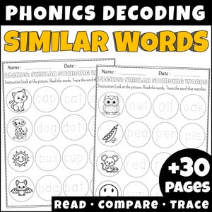 May include: Black and white phonics decoding worksheets with the title "Similar Words". The worksheets feature illustrations of a cat, dog, sun, and bat, with corresponding word tracing exercises. The image also includes the text "+30 PAGES" and "READ • COMPARE • TRACE".