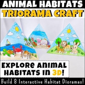May include: Three triangular paper dioramas titled ANIMAL HABITATS TRIORAMA CRAFT and EXPLORE ANIMAL HABITATS IN 3D! BUILD 8 INTERACTIVE HABITAT DIORAMAS! The crafts feature hand-colored scenes of ocean, coral reef, and forest habitats with animals.